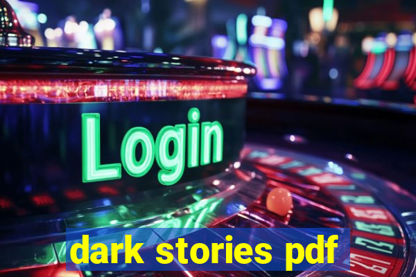 dark stories pdf